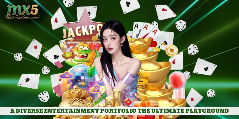 A diverse entertainment portfolio the ultimate playground