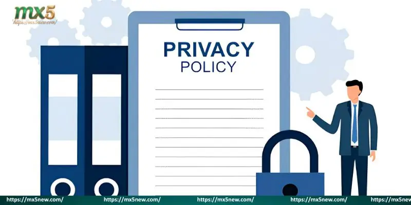 Discovering The Core Standards Of Privacy Policy MX5