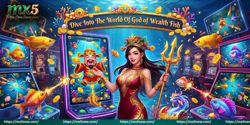 Dive Into The World Of God of Wealth Fish