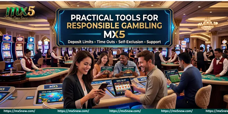 Practical Tools For Responsible Gambling MX5