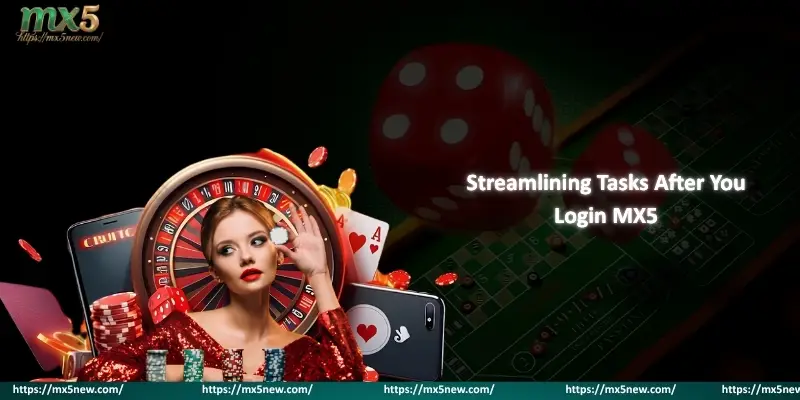 Streamlining Tasks After You Login MX5