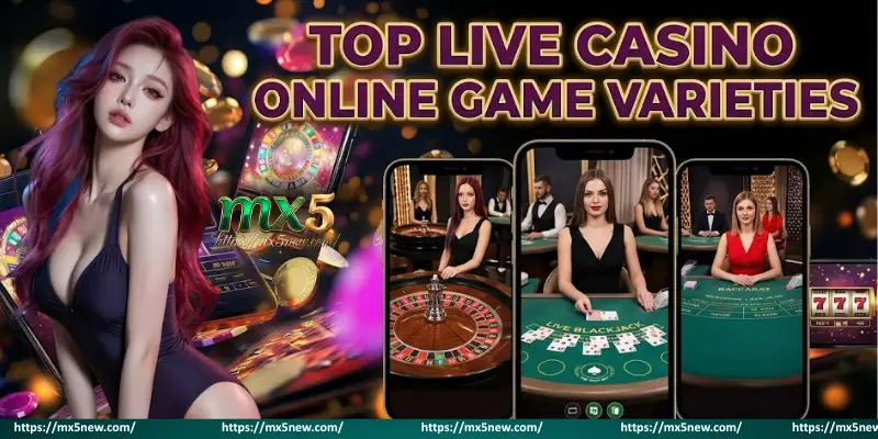 Top Live Casino Online Game Varieties
